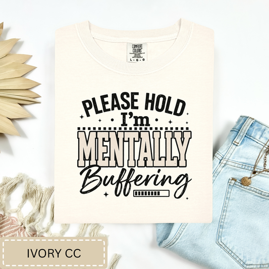 Mentally Buffering Tee.