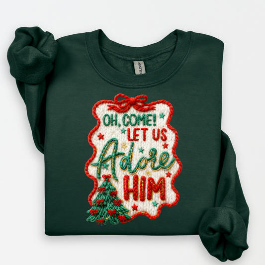 Faux Yarn Let Us Adore Him Sweatshirt.