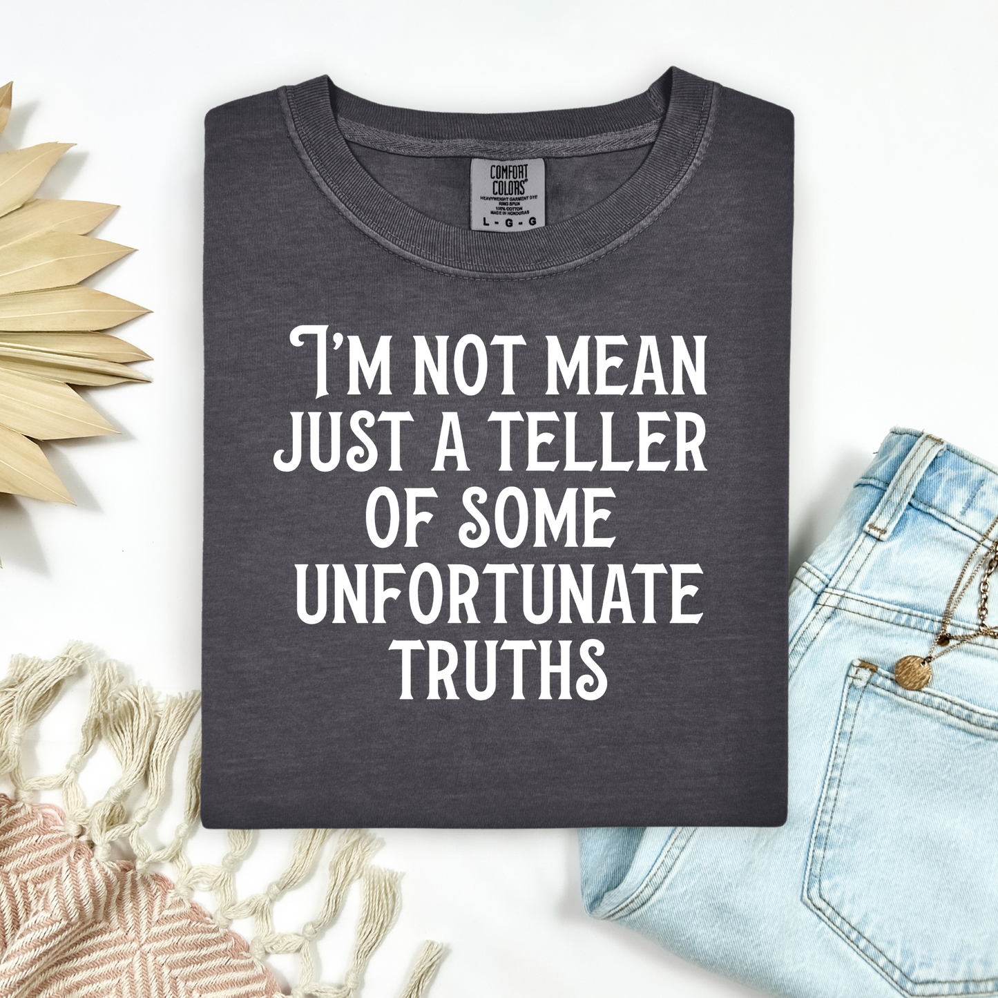 Unfortunate Truths Tee.
